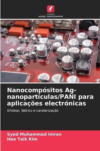 Cover image for Nanocompositos Ag-nanoparticulas/PANI para aplicacoes electronicas