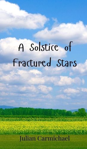 Cover image for A Solstice of Fractured Stars