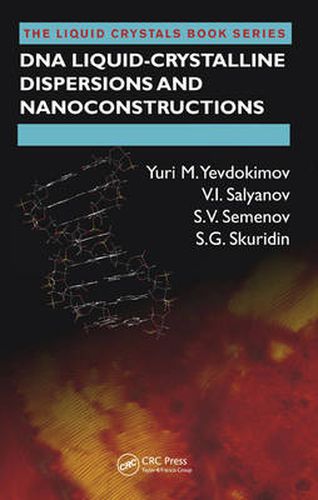 Cover image for DNA Liquid-Crystalline Dispersions and Nanoconstructions
