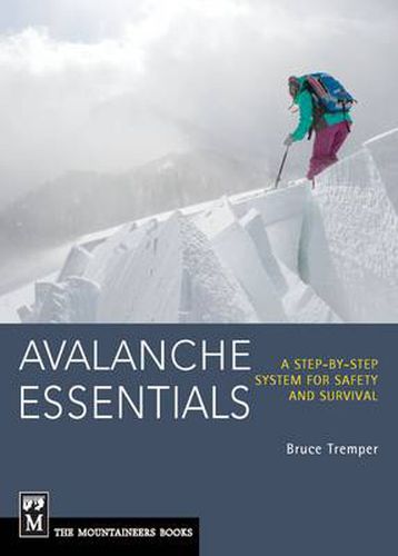 Cover image for Avalanche Essentials: A Step-by-Step System For Safety & Survival