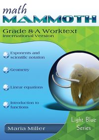 Cover image for Math Mammoth Grade 8-A Worktext, International Version