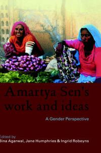 Cover image for Amartya Sen's Work and Ideas: A Gender Perspective