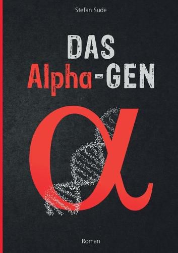 Cover image for Das Alpha-Gen