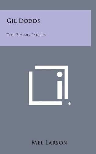 Cover image for Gil Dodds: The Flying Parson