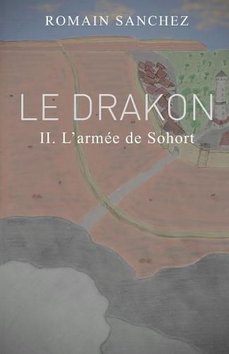 Cover image for Le Drakon, tome 2: l'armee de Sohort