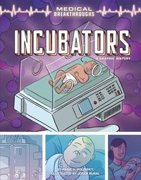 Cover image for Incubators: A Graphic History