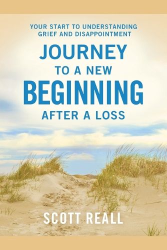Cover image for Journey to a New Beginning After a Loss