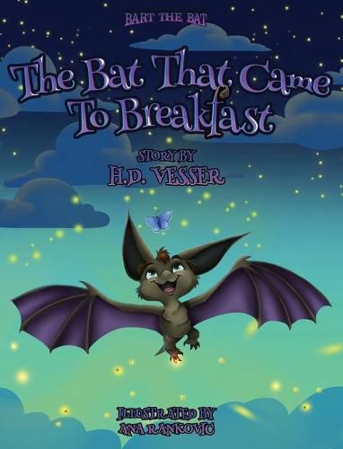 Cover image for The Bat That Came To Breakfast: Bart The Bat