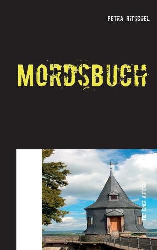 Cover image for Mordsbuch: Tod einer Autorin