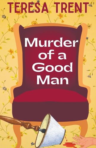 Cover image for Murder of a Good Man