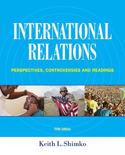 Cover image for International Relations: Perspectives, Controversies and Readings