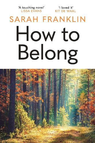Cover image for How to Belong: 'The kind of book that gives you hope and courage' Kit de Waal