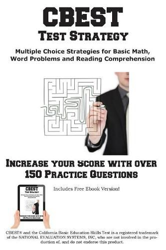 Cover image for CBEST Test Strategy! Winning Multiple Choice Strategies for the California Basic Educational Skills Test