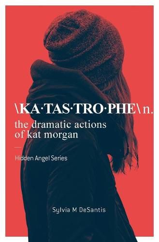 Cover image for Katastrophe: The Dramatic Actions of Kat Morgan