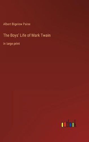 Cover image for The Boys' Life of Mark Twain