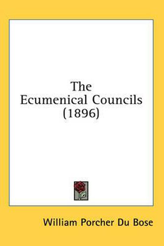 Cover image for The Ecumenical Councils (1896)