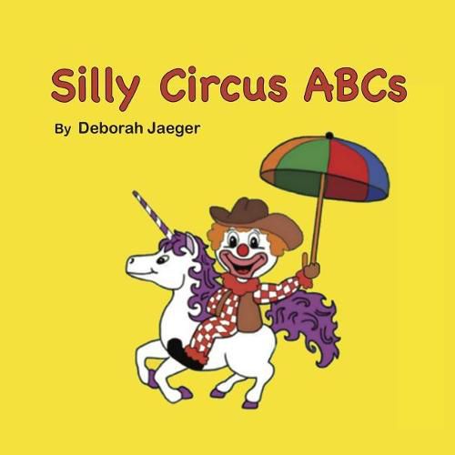Cover image for SILLY CIRCUS ABCs