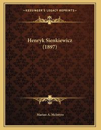 Cover image for Henryk Sienkiewicz (1897)