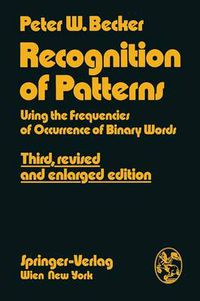 Cover image for Recognition of Patterns: Using the Frequencies of Occurrence of Binary Words