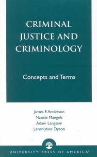 Cover image for Criminal Justice and Criminology: Concepts and Terms