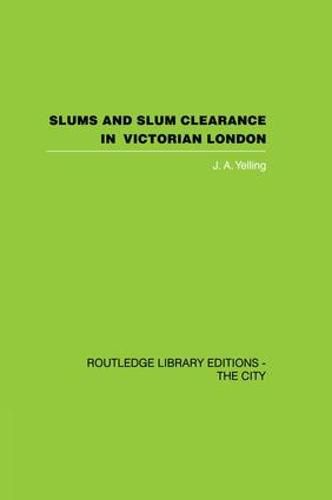 Cover image for Slums and Slum Clearance in Victorian London