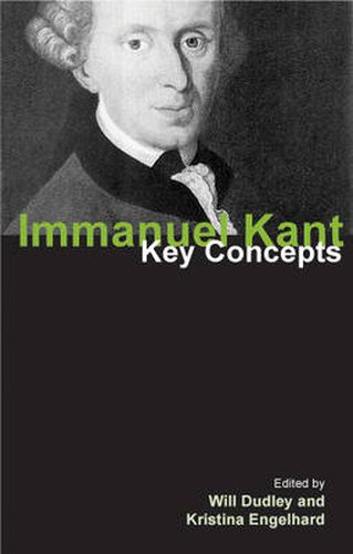 Cover image for Immanuel Kant: Key Concepts