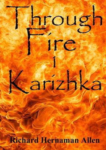 Through Fire: 1 Karizhka