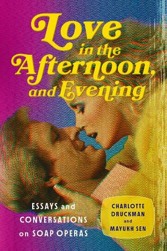 Cover image for Love in the Afternoon, and Evening