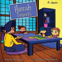 Cover image for Hannah Travels: To Japan