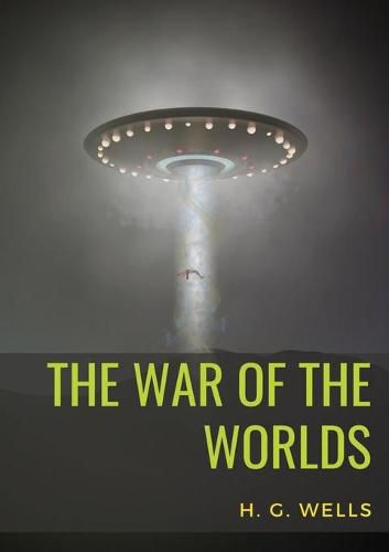 Cover image for The War of the Worlds: A science fiction novel by H. G. Wells