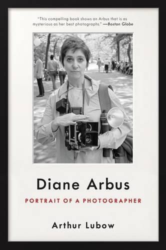 Cover image for Diane Arbus: Portrait of a Photographer