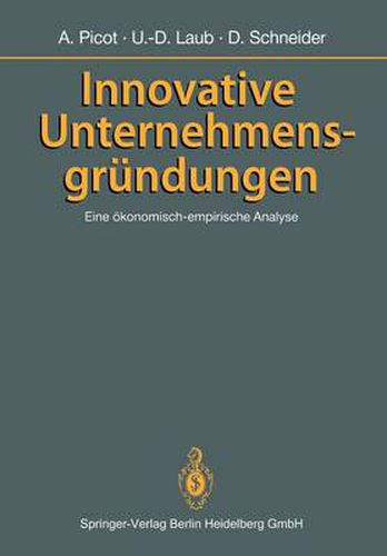 Cover image for Innovative Unternehmensgrundungen: Eine OEkonomisch-Empirische Analyse