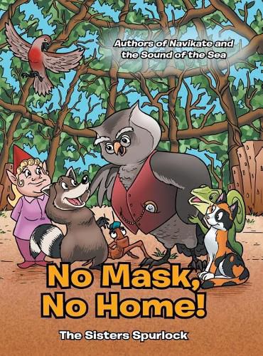 Cover image for No Mask, No Home!