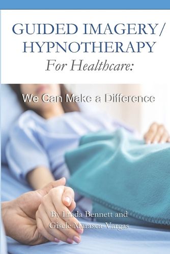 Cover image for Guided Imagery/Hypnotherapy for Healthcare