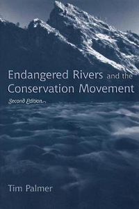 Cover image for Endangered Rivers and the Conservation Movement