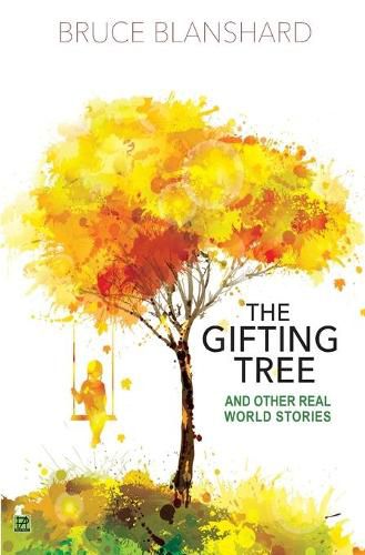 Cover image for The Gifting Tree: And Other Real-World Stories