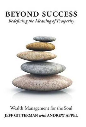 Cover image for Beyond Success: Redefining the Meaning of Prosperity