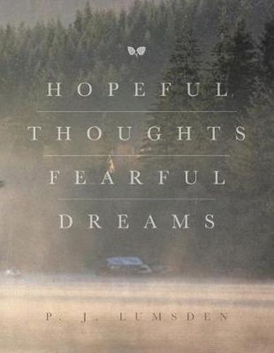 Cover image for Hopeful Thoughts Fearful Dreams