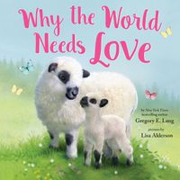 Cover image for Why the World Needs Love