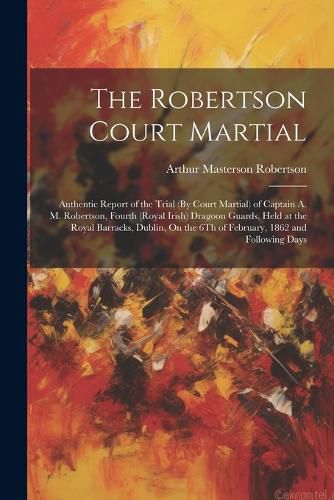 Cover image for The Robertson Court Martial