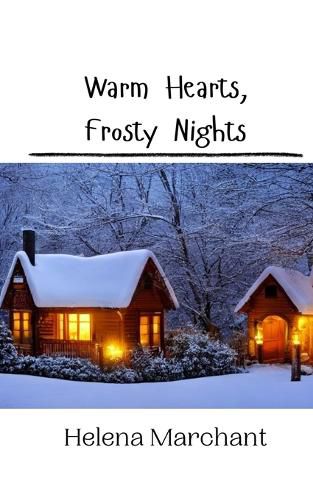 Cover image for Warm Hearts, Frosty Nights