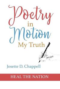 Cover image for Poetry In Motion My Truth