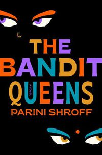 Cover image for The Bandit Queens: A Novel