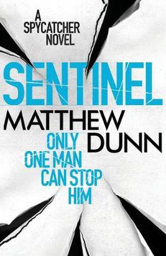 Cover image for Sentinel: A Spycatcher Novel