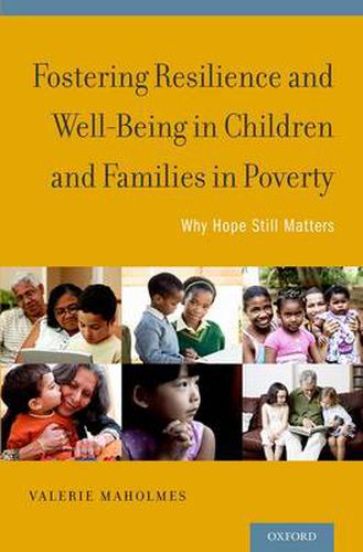 Cover image for Fostering Resilience and Well-Being in Children and Families in Poverty: Why Hope Still Matters