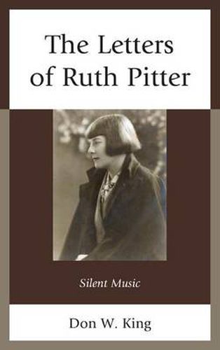 The Letters of Ruth Pitter: Silent Music