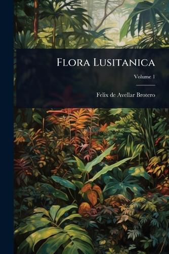 Cover image for Flora Lusitanica
