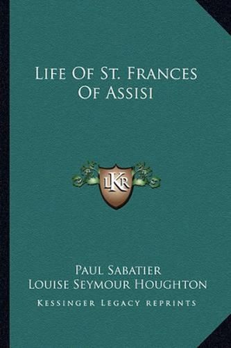 Cover image for Life of St. Frances of Assisi