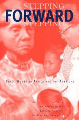 Stepping Forward: Black Women in Africa and the Americas