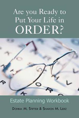 Cover image for Are You Ready to Put Your Life in Order?: Estate Planning Workbook